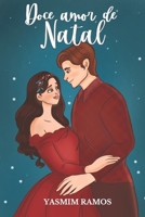 Doce Amor de Natal (Portuguese Edition) B0DR8VM6DJ Book Cover