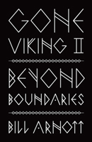 Gone Viking II: Beyond Boundaries 177160543X Book Cover