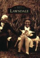 Lawndale (Images of America: California) 0738530794 Book Cover