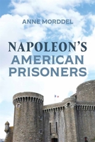 Napoleon's American Prisoners 1837651167 Book Cover