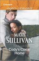 Cody's Come Home 0373609558 Book Cover