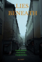 Lies Beneath B0FK1MVGCL Book Cover