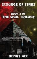 Scourge of Stars: Book Two of The Sigil Trilogy 0615696309 Book Cover