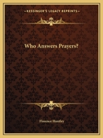Who Answers Prayers? 0766150208 Book Cover