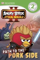Angry Birds Star Wars II: Path To The Pork Side 1465415394 Book Cover