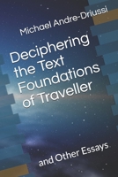 Deciphering the Text Foundations of Traveller: and Other Essays 1947614215 Book Cover