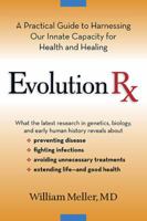 Evolution Rx: A Practical Guide to Harnessing Our Innate Capacity for Health and Healing 0399534954 Book Cover
