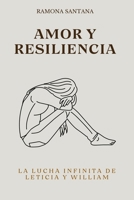 Amor y Resiliencia: La lucha infinita de Leticia y William (Spanish Edition) B0DB2W58YH Book Cover
