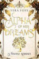 Alpha of Her Dreams 1962281019 Book Cover