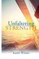 Unfaltering Strength B0BJYCYMXM Book Cover
