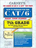How to Prepare For the CAT/6 7th Grade 1930288166 Book Cover