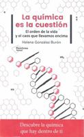 La química es la cuestión (Spanish Edition) 8417376763 Book Cover