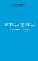 Seite 22, Zeile 22: 2 Autorinnen, 22 Zitate 3756861465 Book Cover