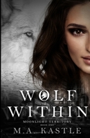Wolf Within 173595344X Book Cover