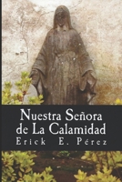 Nuestra Señora de La Calamidad 1987652975 Book Cover