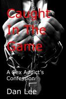 Caught in the Game 1326538705 Book Cover
