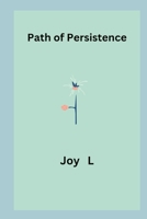 Path of Persistence 7162048994 Book Cover