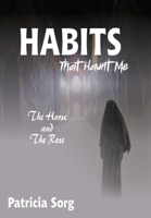 Habits That Haunt Me 1953278280 Book Cover