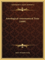 Astrological-Astronomical Texts 1120263360 Book Cover