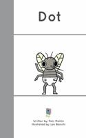 Dot: Short o, controlled, decodable reader. Book 1 of 7 in the Short o Bug Book Series. 1951808096 Book Cover