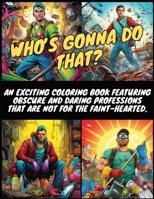 Who's Gonna Do That? B0CLR9GPXV Book Cover