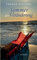 Sommer der Veränderung: Roman (German Edition) 3695155957 Book Cover