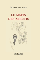 Le matin des abrutis 2709630141 Book Cover