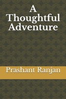 A Thoughtful Adventure B084Z82DL9 Book Cover
