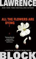 All the Flowers Are Dying 0061030961 Book Cover