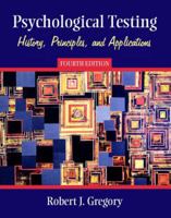 Psychological Testing: History, Principles, and Applications (5th Edition) 0205468829 Book Cover