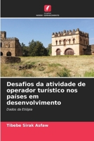 Desafios da atividade de operador turístico nos países em desenvolvimento (Portuguese Edition) 6207865502 Book Cover