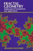 Fractal Geometry: Mathematical Foundations and Applications 0471922870 Book Cover