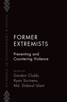 Former Extremists 0197765068 Book Cover