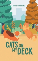 Cats on My Deck B0F9NZX22X Book Cover