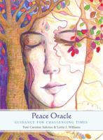 Peace Oracle: Guidance for Challenging Times 1925538281 Book Cover