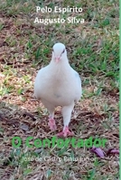 O Confortador (Portuguese Edition) B0DXD1KZM2 Book Cover