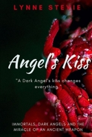 Angel's Kiss 1300059885 Book Cover