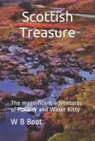 Scottish Treasure: The magnificent adventures of Holiday and Water Kitty B08T43V2SX Book Cover
