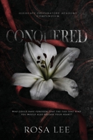 Conquered: A Dark Forced Proximity Academy Romance 1917332092 Book Cover