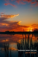 Evenings When the Sun 1952593093 Book Cover