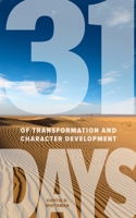 31 Days of Transformation and Character Development 1088028659 Book Cover