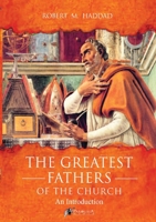 The Greatest Fathers of the Church 1922660590 Book Cover