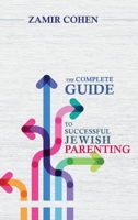The Complete Guide to Successful Jewish Parenting B0GMYFBR36 Book Cover