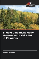 Sfide e dinamiche dello sfruttamento dei PFNL in Camerun (Italian Edition) 6209785603 Book Cover
