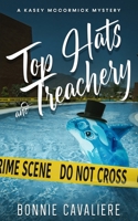 Top Hats and Treachery (Kasey McCormick Mysteries) B0CMSJT5DX Book Cover