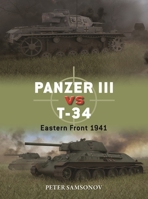 Panzer III vs T-34: Eastern Front 1941 1472860934 Book Cover