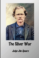 The Silver War B0H9FZ91ZJ Book Cover