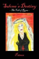 Salome's Destiny: The Fall of Rome 1598007440 Book Cover