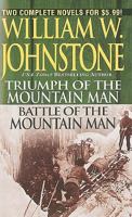Triumph of the Mountain Man & Battle of the Mountain Man