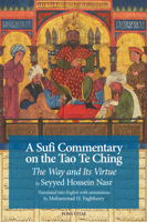 A Sufi Commentary on the Tao Te Ching: The Way and Its Virtue B0F82ZK8WM Book Cover